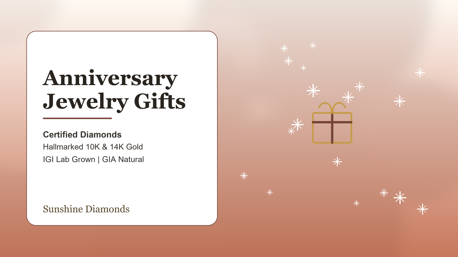 Anniversary Jewelry Gifts at Sunshine Diamonds - certified diamonds and hallmarked gold